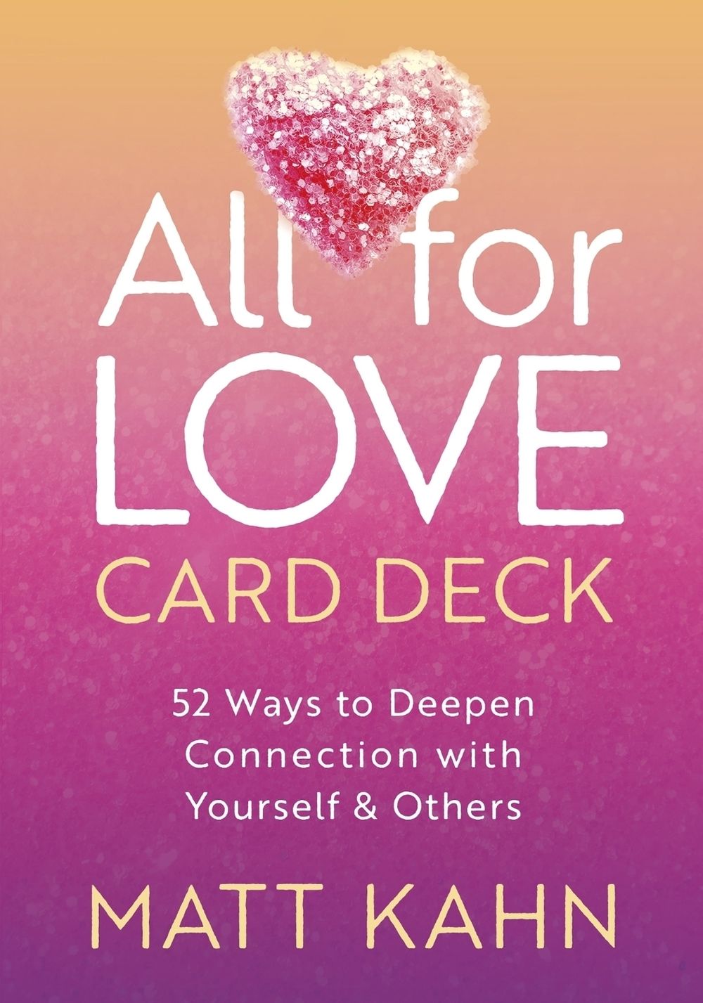 All for Love Card Deck by Matt Kahn - ISBN: 9781649632852