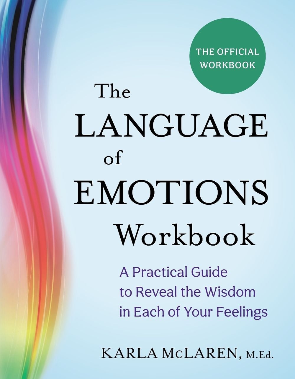 The Language of Emotions Workbook by Karla McLaren - ISBN: 9781649633330