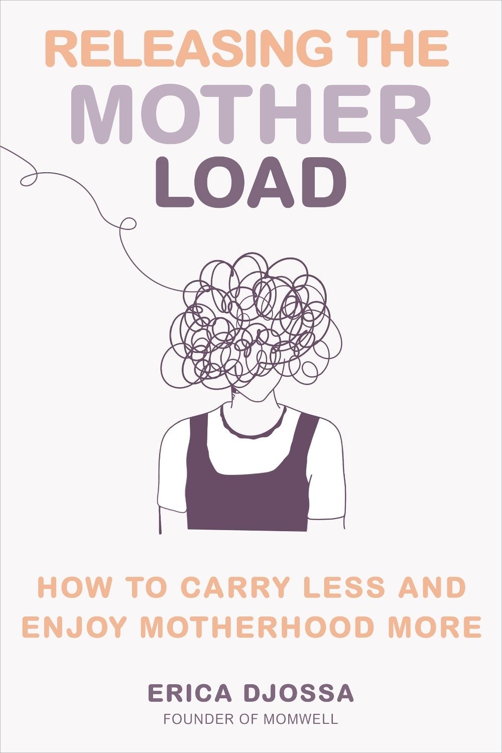 Releasing the Mother Load by Erica Djossa - ISBN: 9781649633521