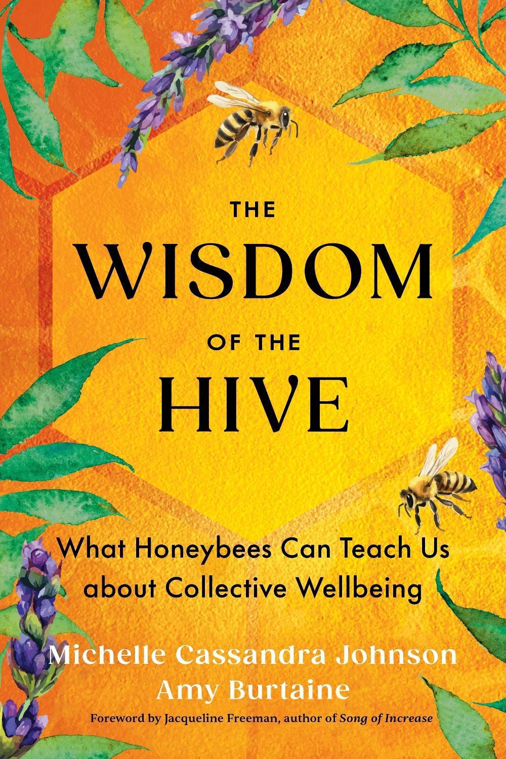The Wisdom of the Hive, 9781649633811