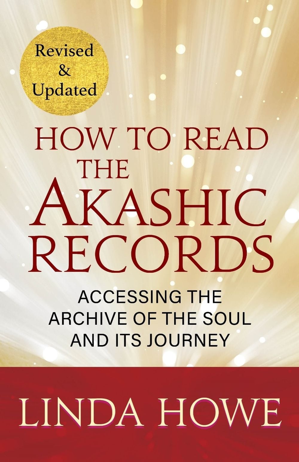 How to Read the Akashic Records by Linda Howe - ISBN: 9781649634474