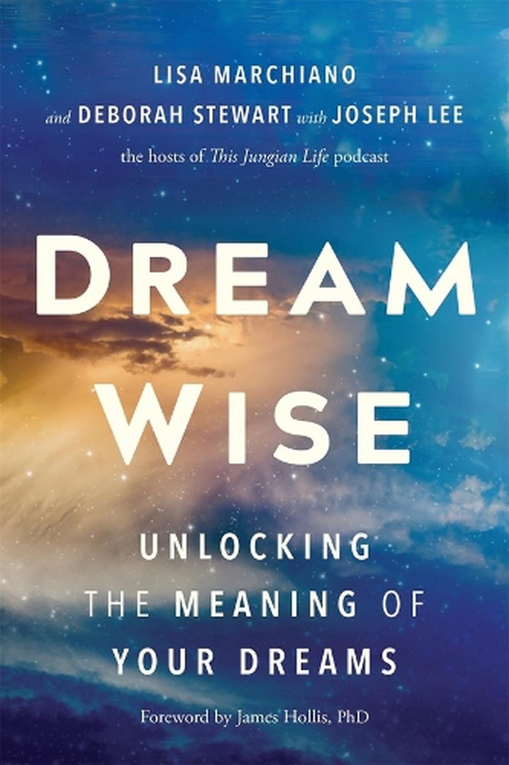 Dream Wise by Lisa Marchiano - ISBN: 9781649634733