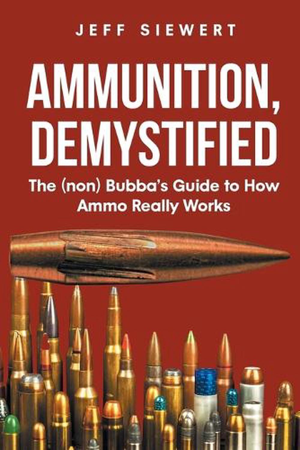 Ammunition, Demystified, 9781662433320