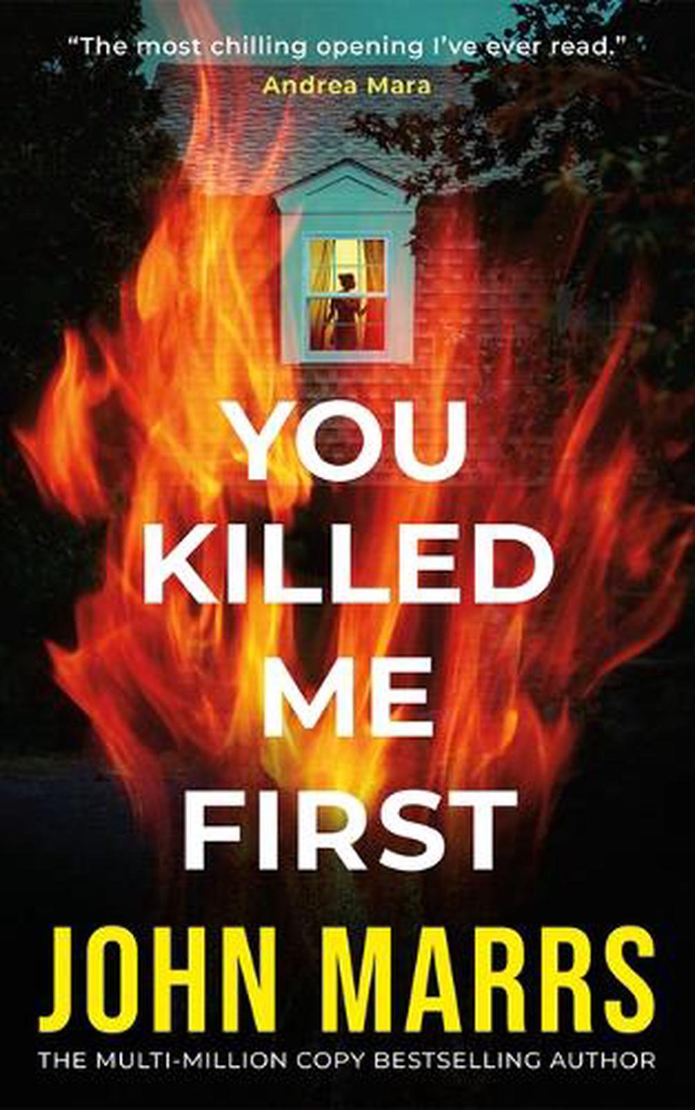 You Killed Me First by John Marrs - ISBN: 9781662506499