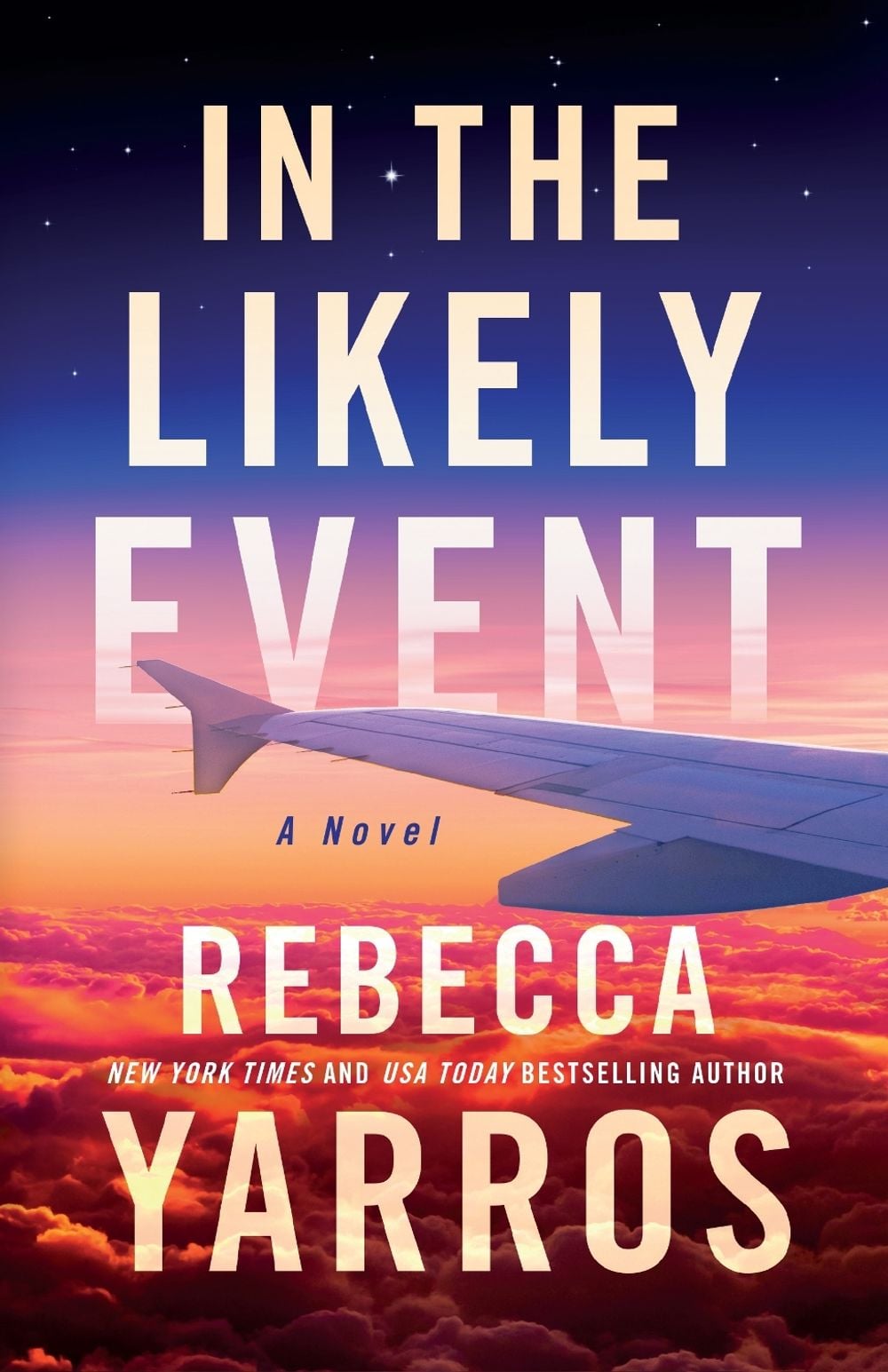 In the Likely Event by Rebecca Yarros - ISBN: 9781662511554