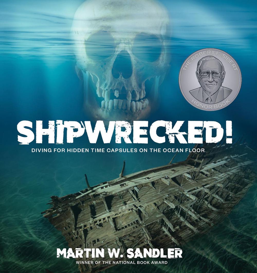 Shipwrecked! by Martin W. Sandler - ISBN: 9781662602047