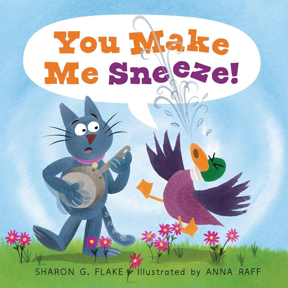 You Make Me Sneeze! by Sharon G. Flake - ISBN: 9781662620195