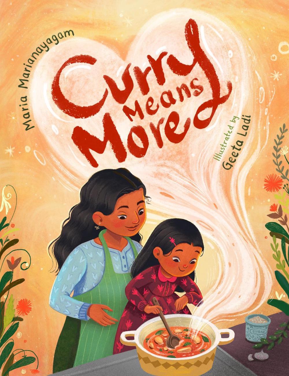 Curry Means More by Maria Marianayagam - ISBN: 9781662620294