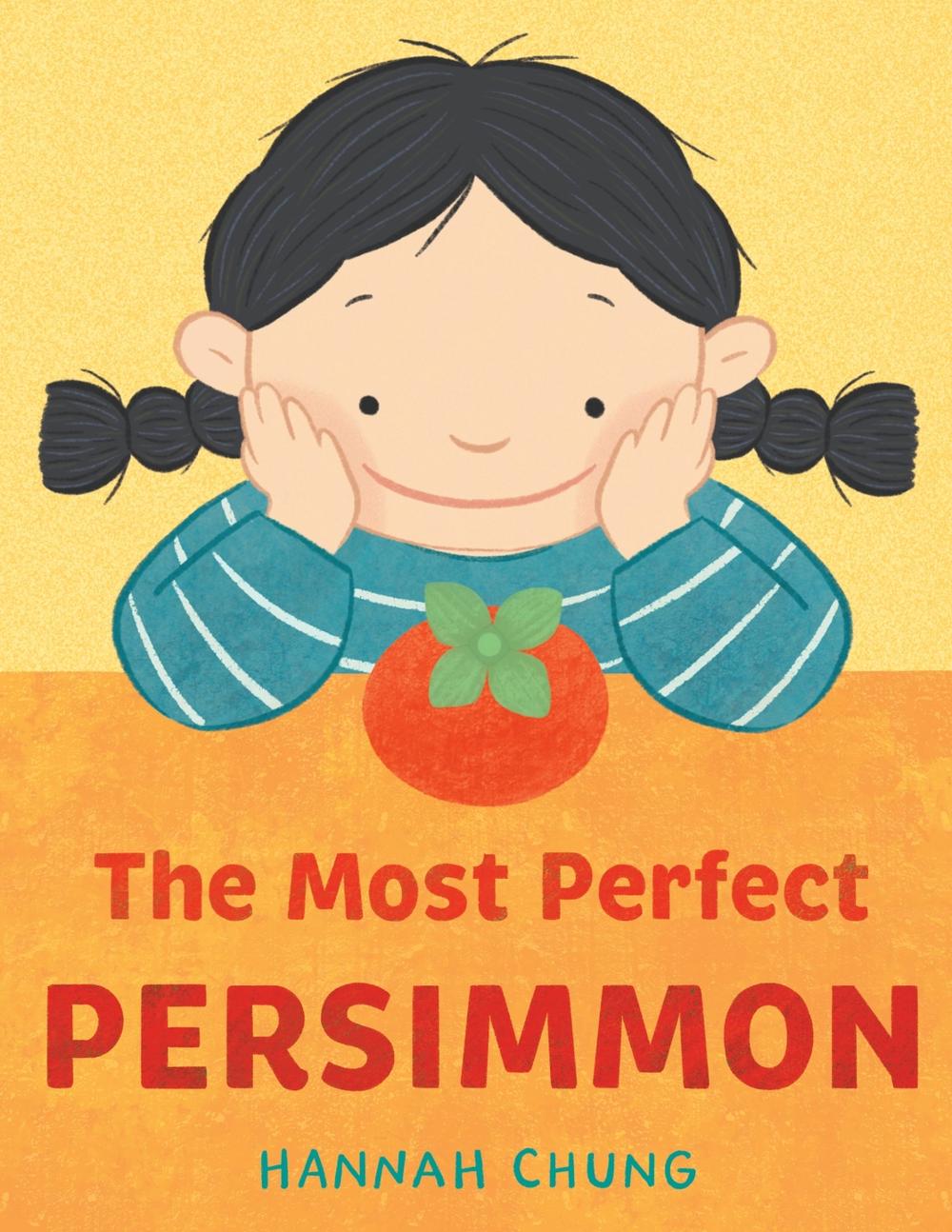 The Most Perfect Persimmon by Hannah Chung - ISBN: 9781662620843