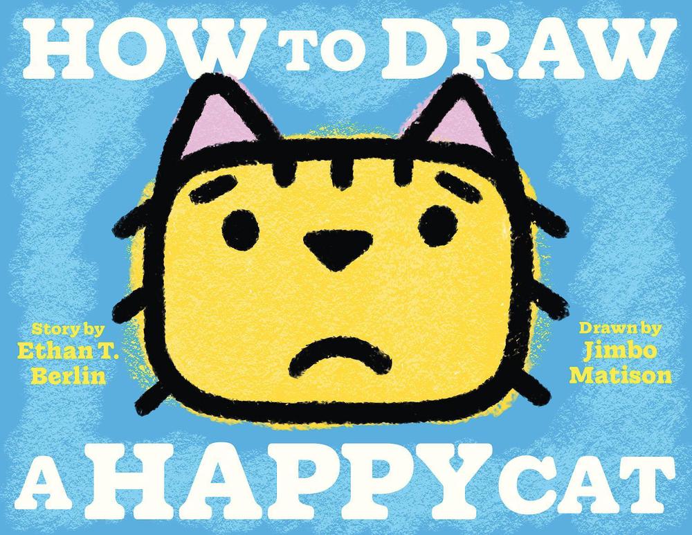How to Draw a Happy Cat by Ethan T. Berlin - ISBN: 9781662640049