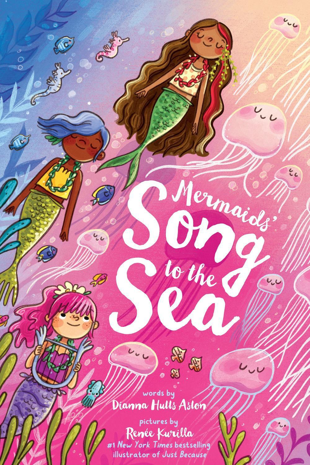 Mermaids' Song to the Sea by Dianna Hutts Aston - ISBN: 9781662640285