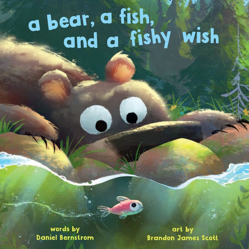 A Bear, a Fish, and a Fishy Wish by Daniel Bernstrom - ISBN: 9781662640698
