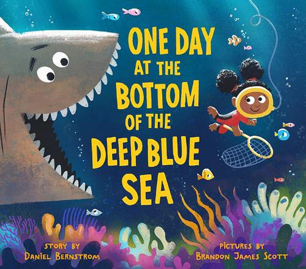 One Day at the Bottom of the Deep Blue Sea by Daniel Bernstrom - ISBN: 9781662640827