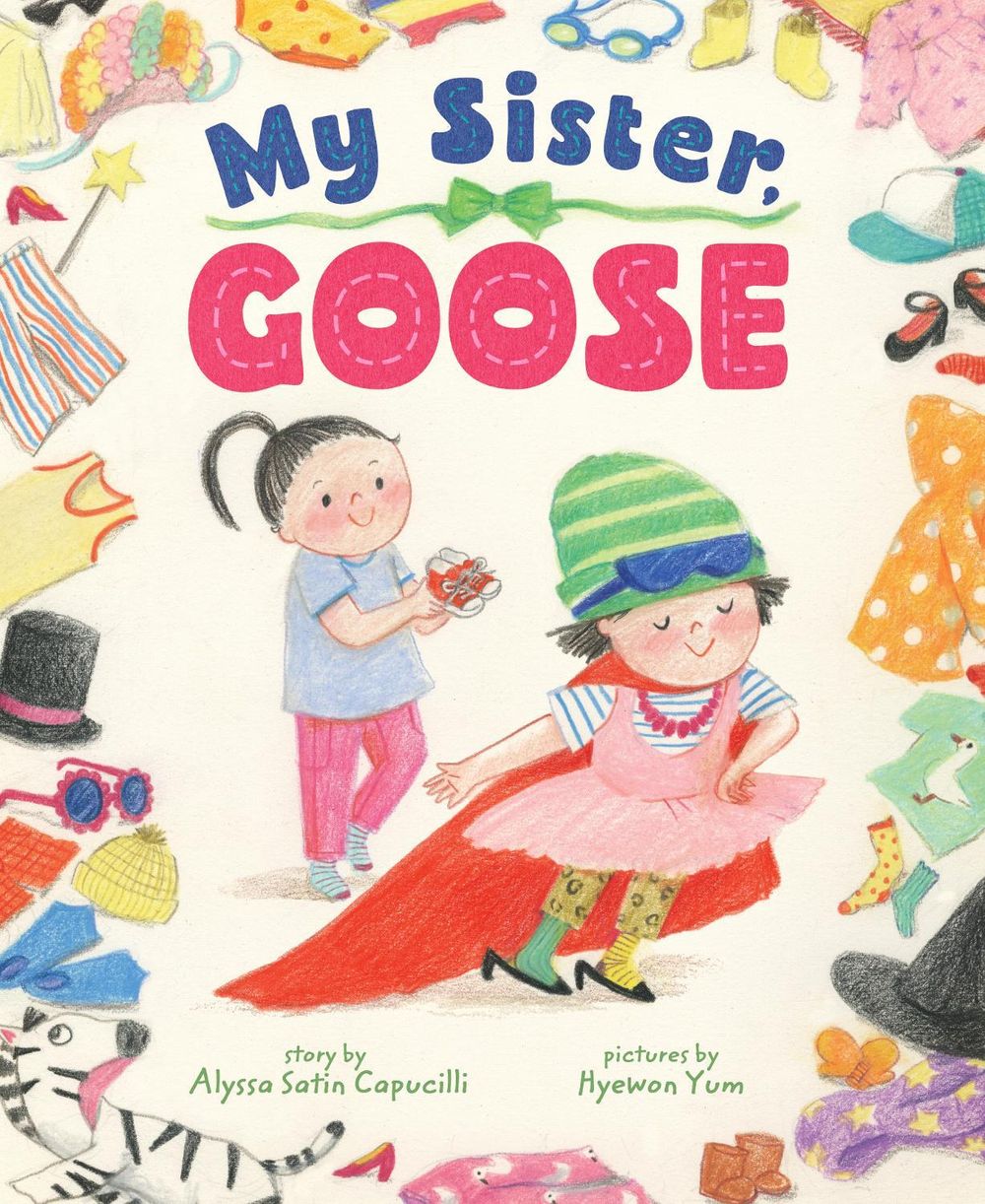 My Sister, Goose by Alyssa Capucilli - ISBN: 9781662640995