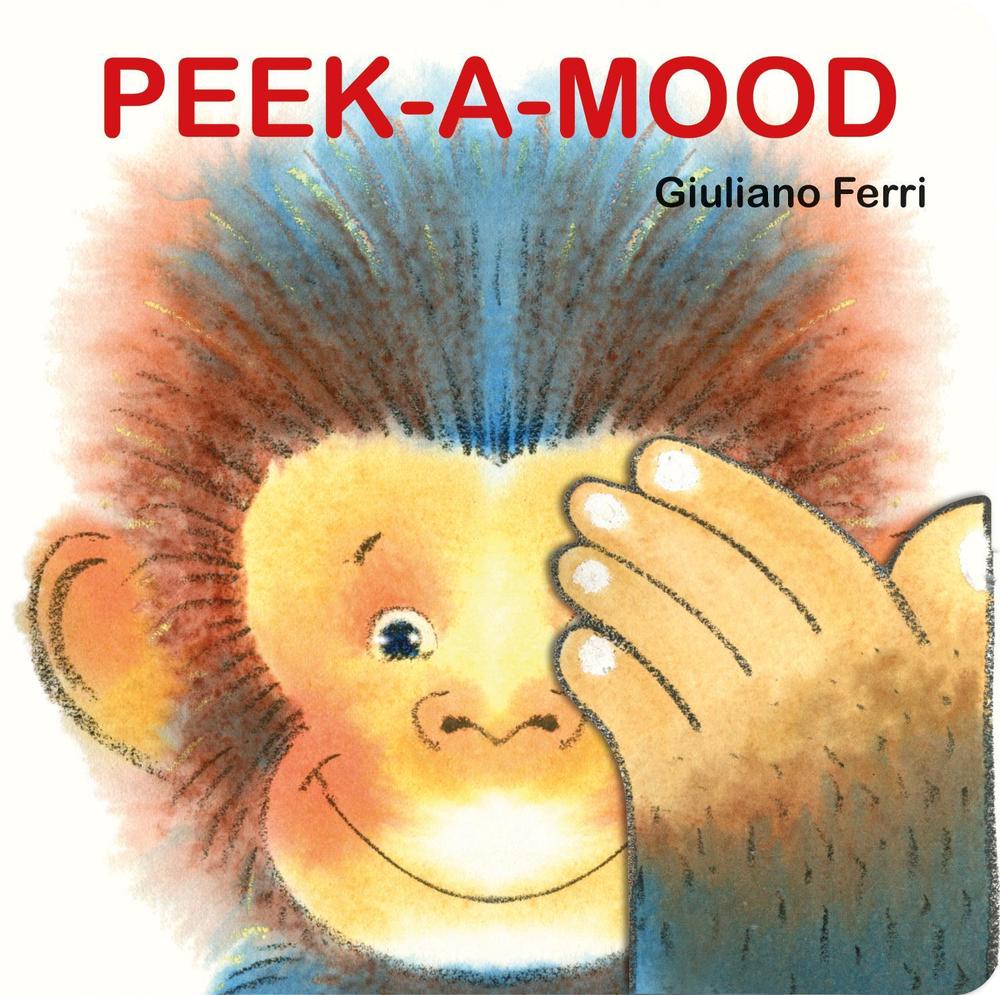 Peek-A-Mood by Giuliano Ferri - ISBN: 9781662650383