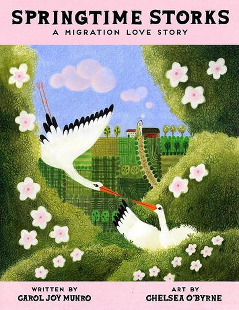 Springtime Storks by Carol Joy Munro - ISBN: 9781662651212