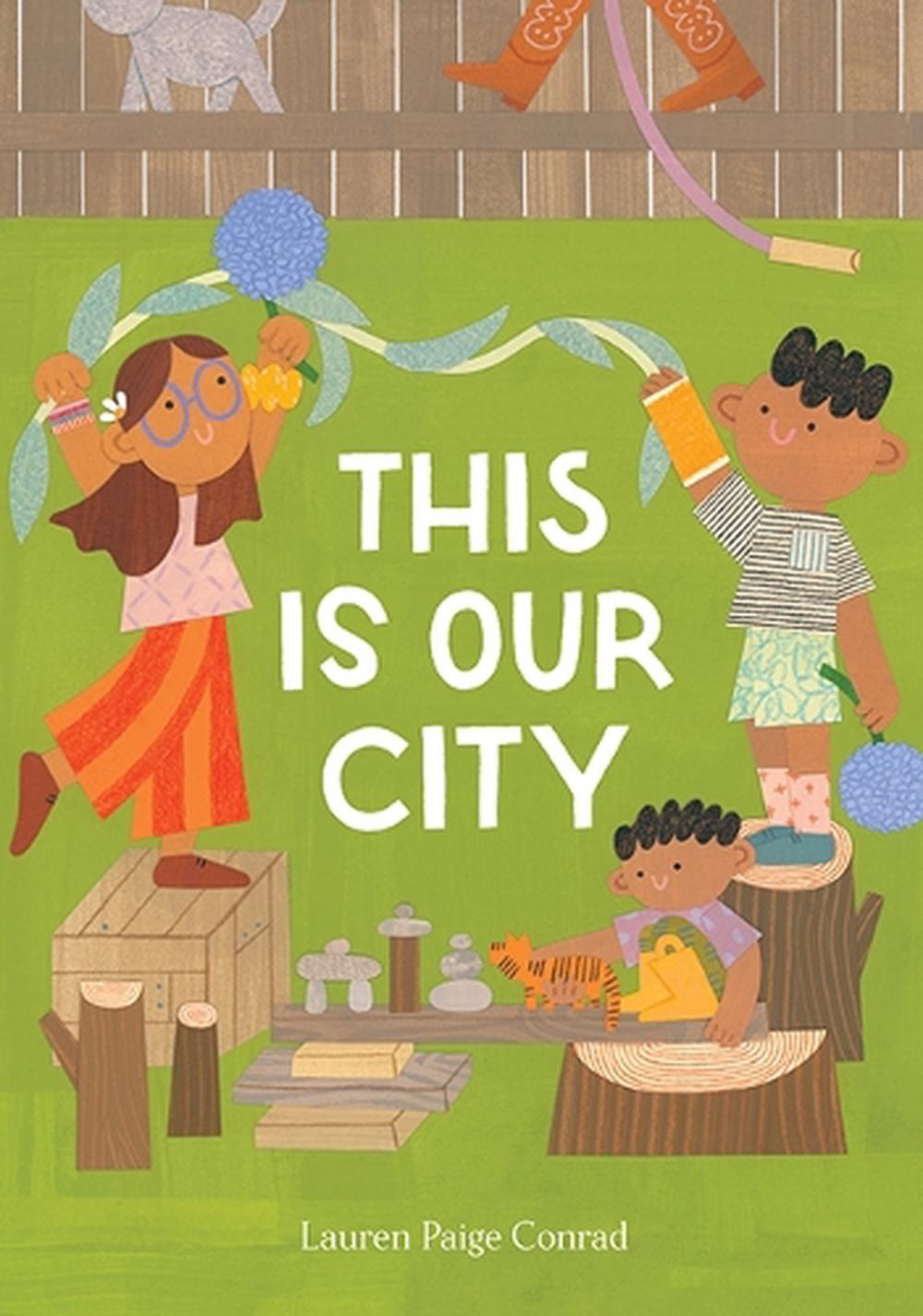 This Is Our City by Lauren Paige Conrad - ISBN: 9781662651809