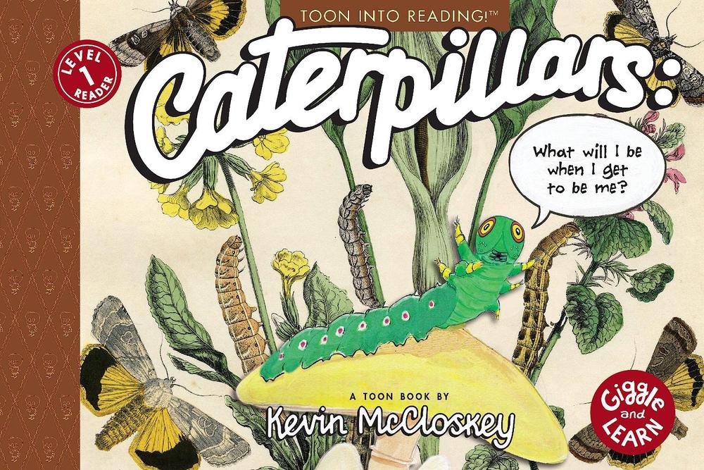 Caterpillars: What Will I Be When I Get to be Me? by Kevin Mccloskey - ISBN: 9781662665097