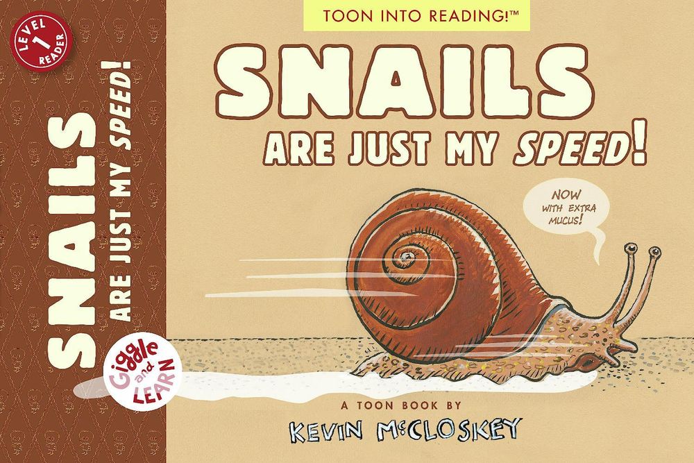 Snails Are Just My Speed! by Kevin Mccloskey - ISBN: 9781662665110