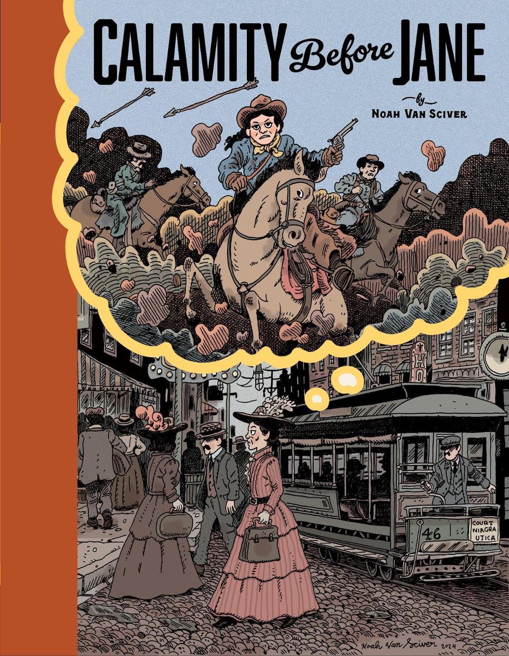 Calamity Before Jane by Noah Van Sciver - ISBN: 9781662665400
