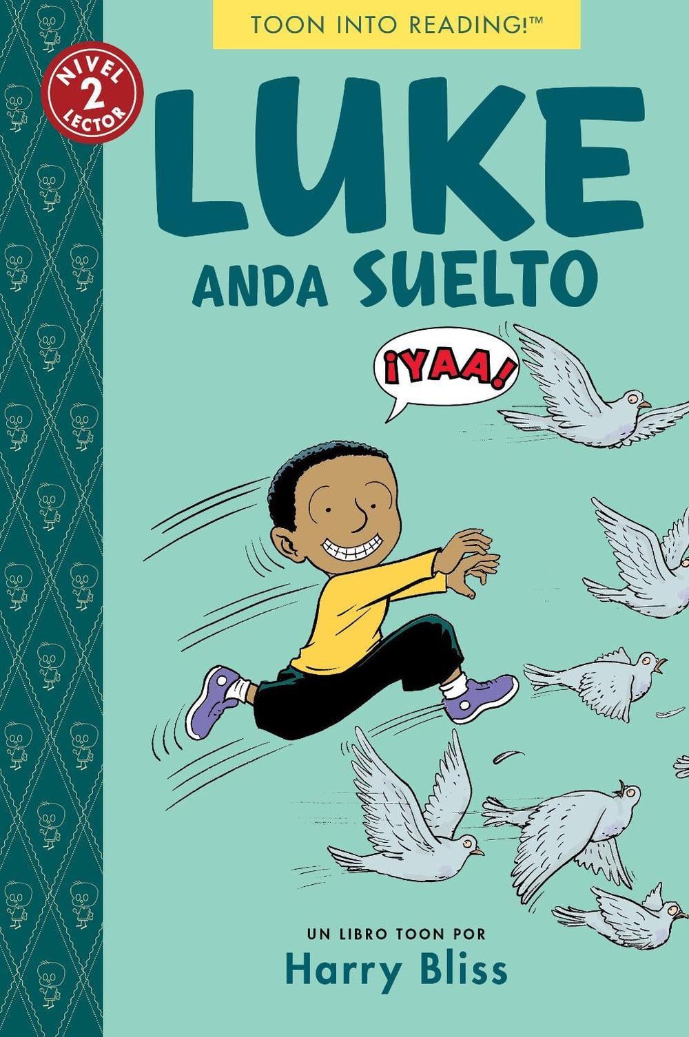 Luke Anda Suelto by Harry Bliss - ISBN: 9781662665523