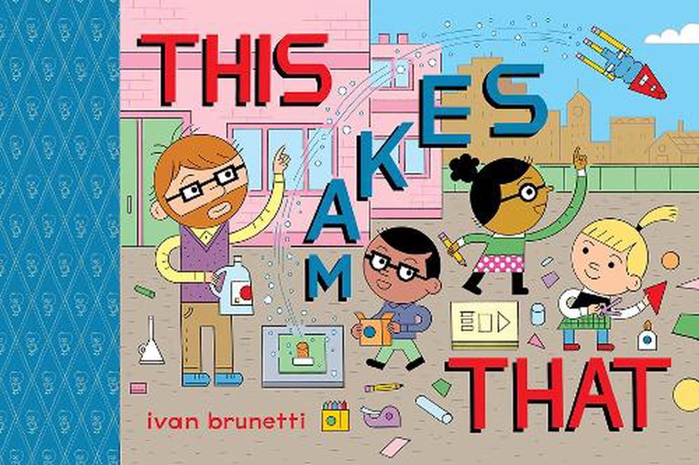 This Makes That by Ivan Brunetti - ISBN: 9781662665561