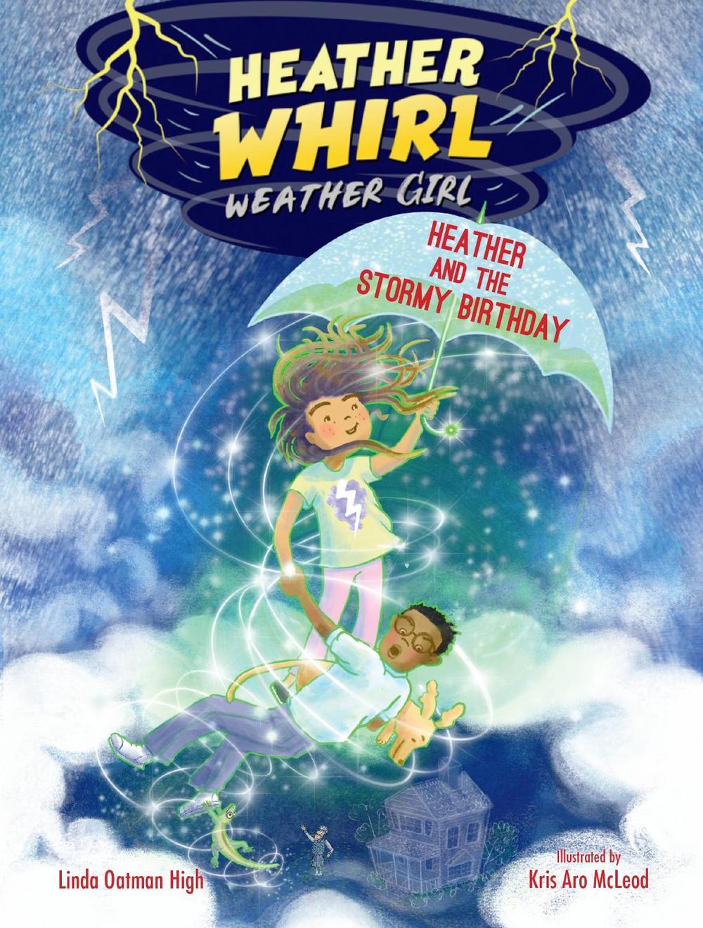 Heather and the Stormy Birthday by Linda Oatman High - ISBN: 9781662670312