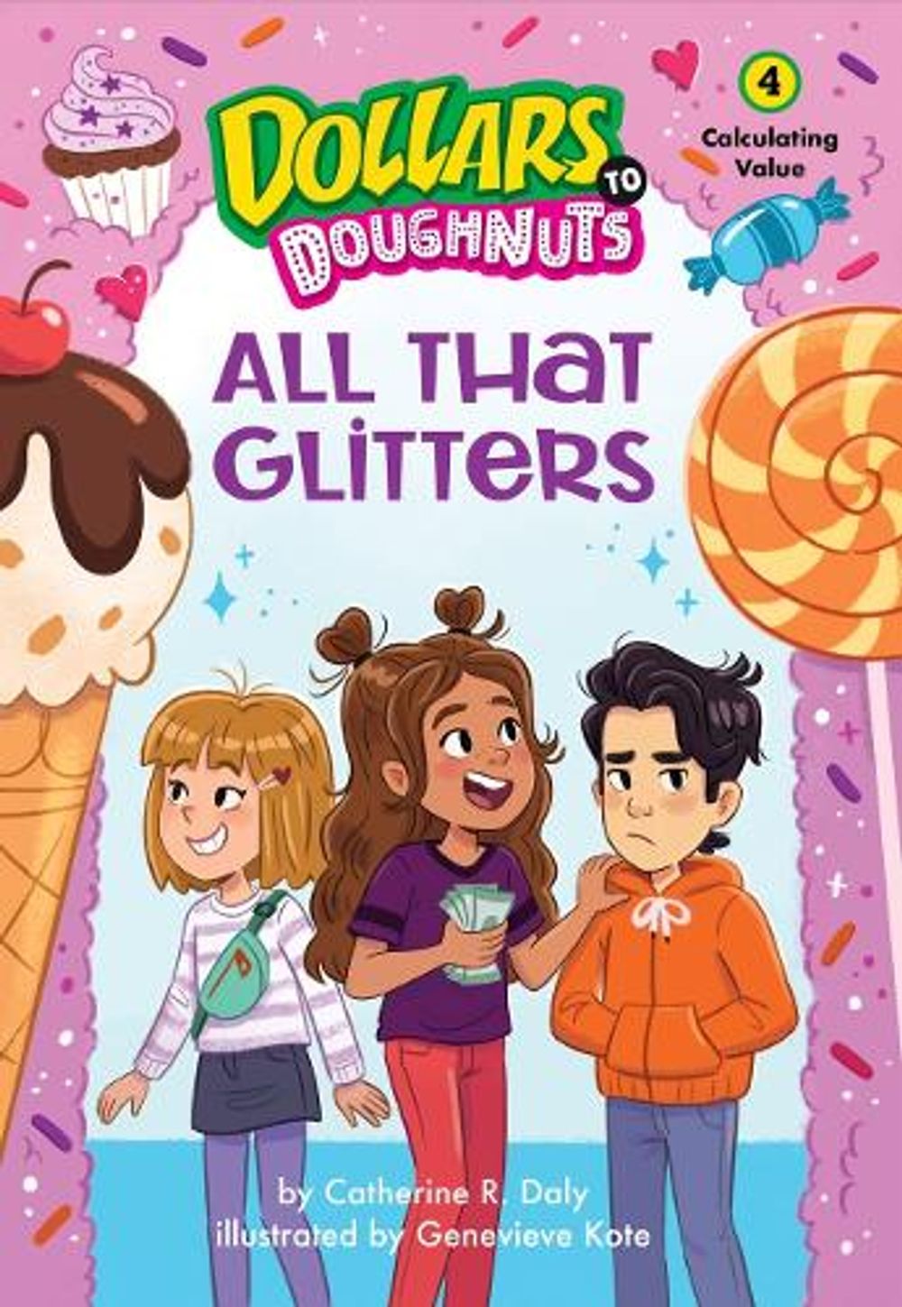 All That Glitters (Dollars to Doughnuts Book 4) by Catherine Daly - ISBN: 9781662670855