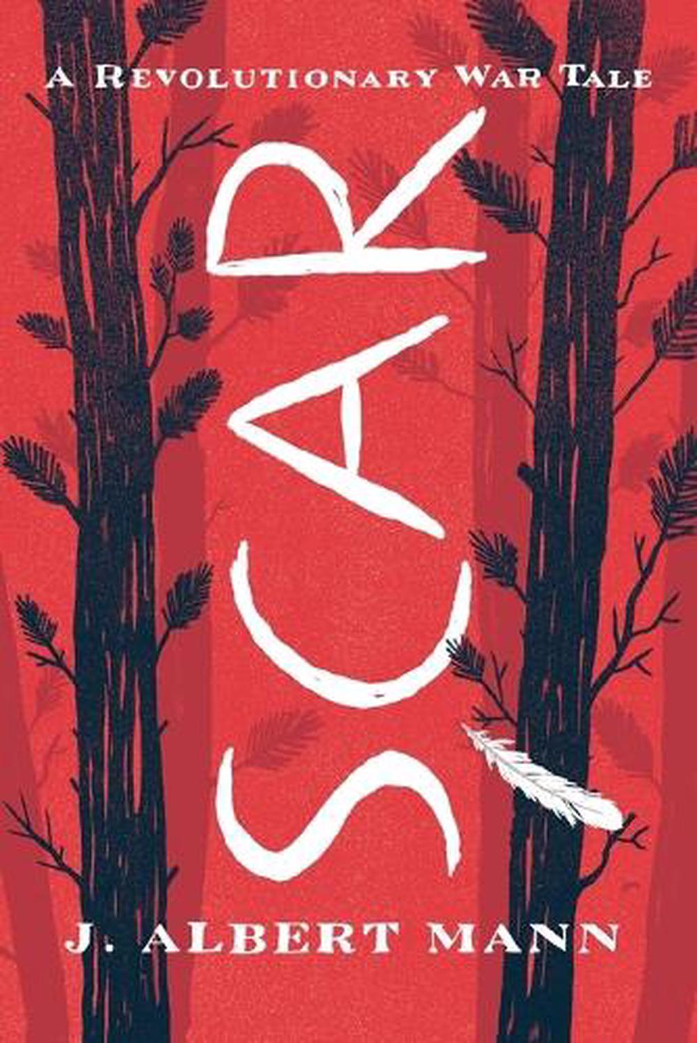 Scar by J. Albert Mann - ISBN: 9781662681233