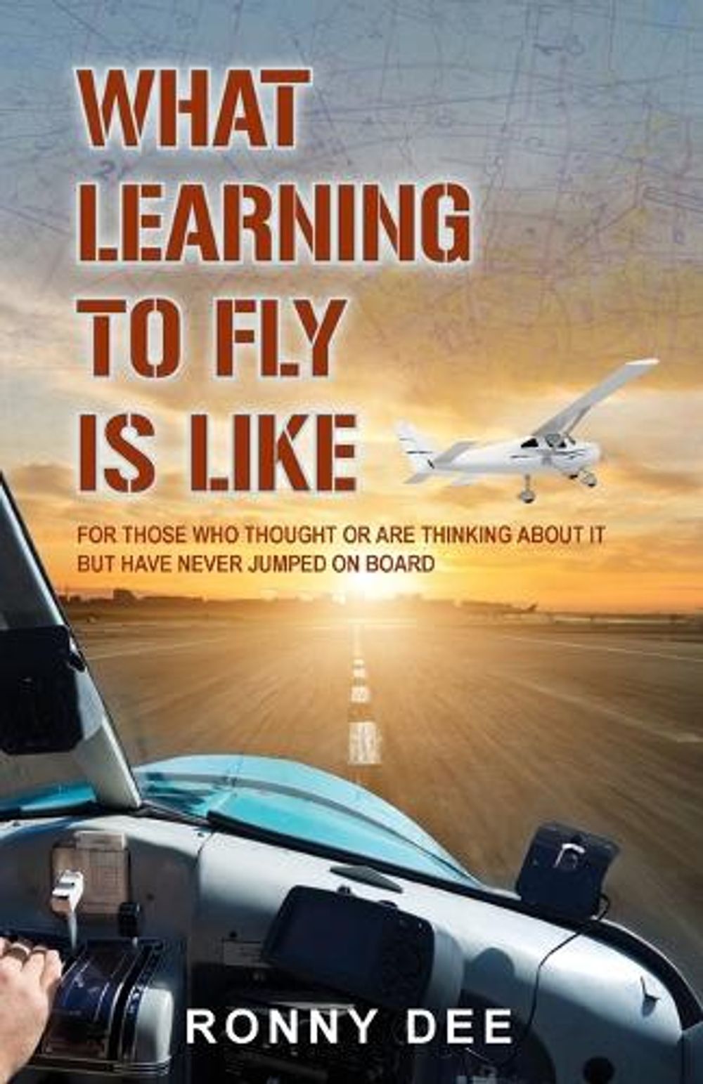 What Learning to Fly Is Like by Ronny Dee - ISBN: 9781662940514