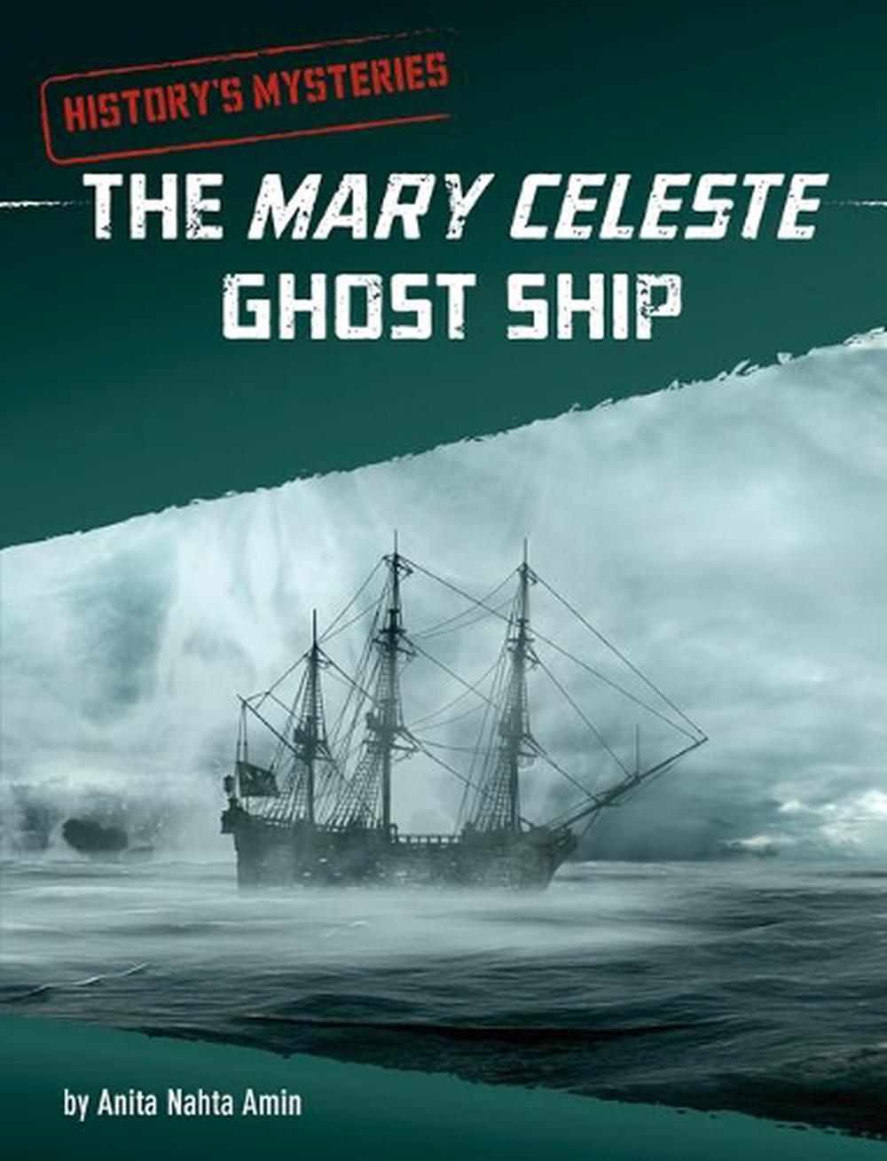 The Mary Celeste Ghost Ship, 9781663958754