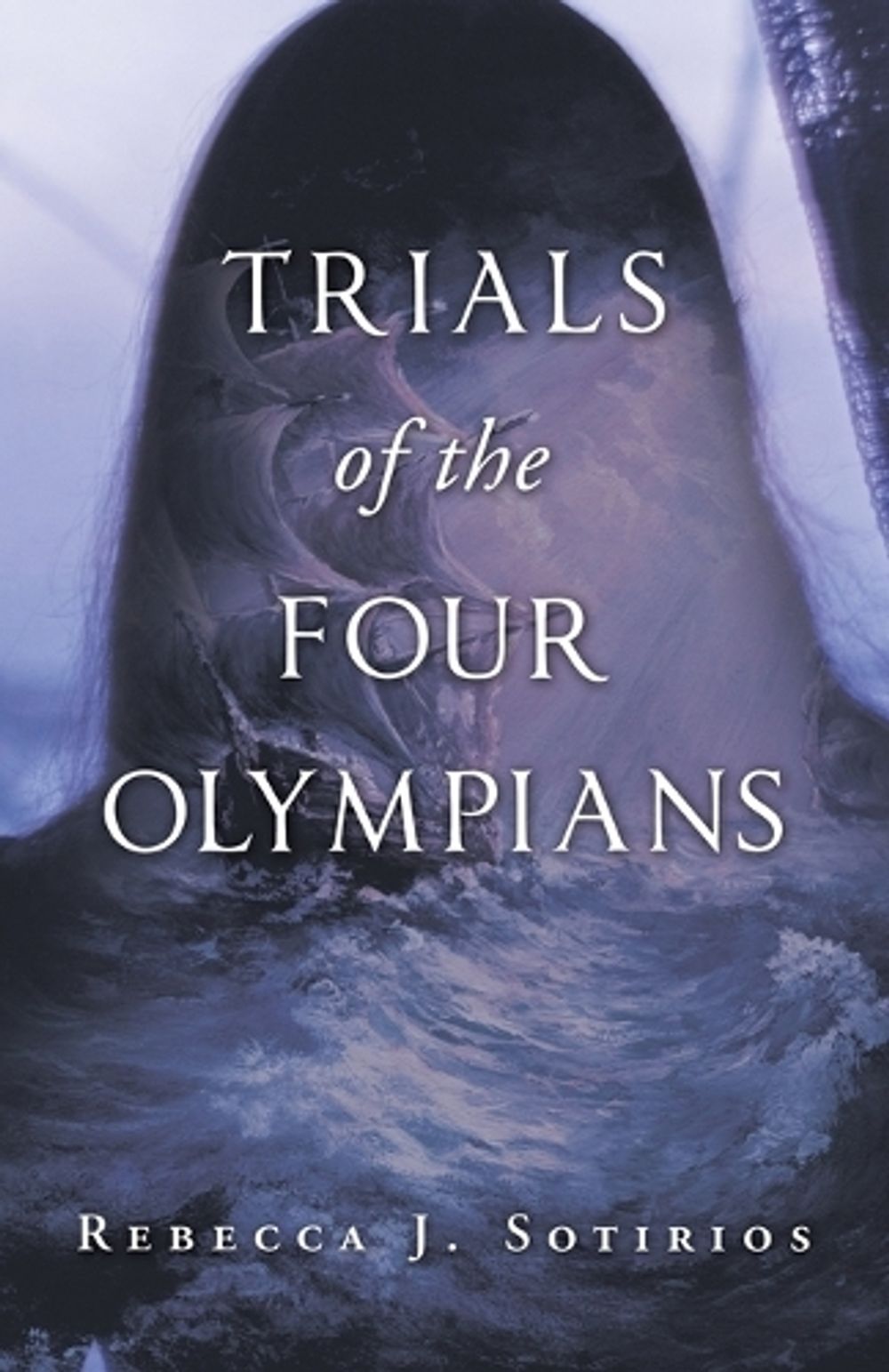 Trials of the Four Olympians by Rebecca J. Sotirios - ISBN: 9781664103672