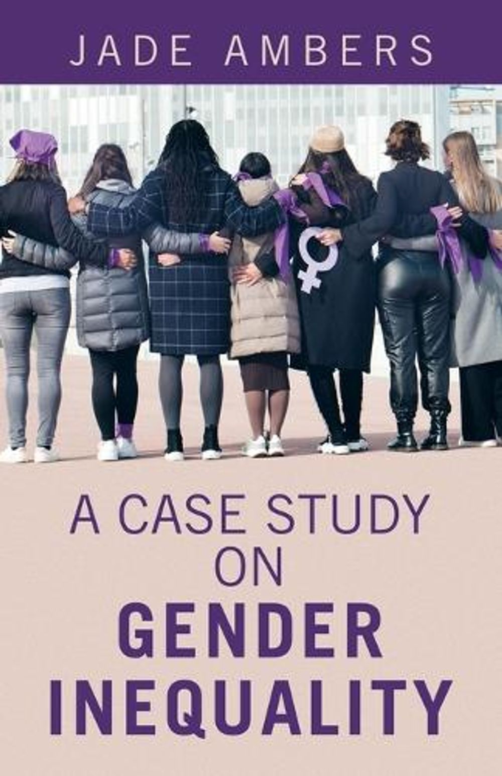 A Case Study on Gender Inequality by Jade Ambers, Paperback ...