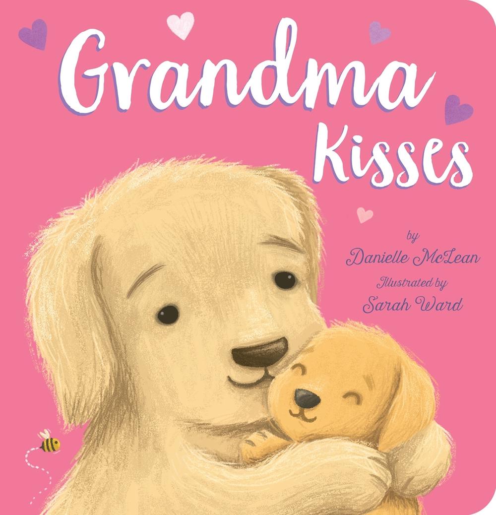 Grandma Kisses by Danielle McLean - ISBN: 9781664351004