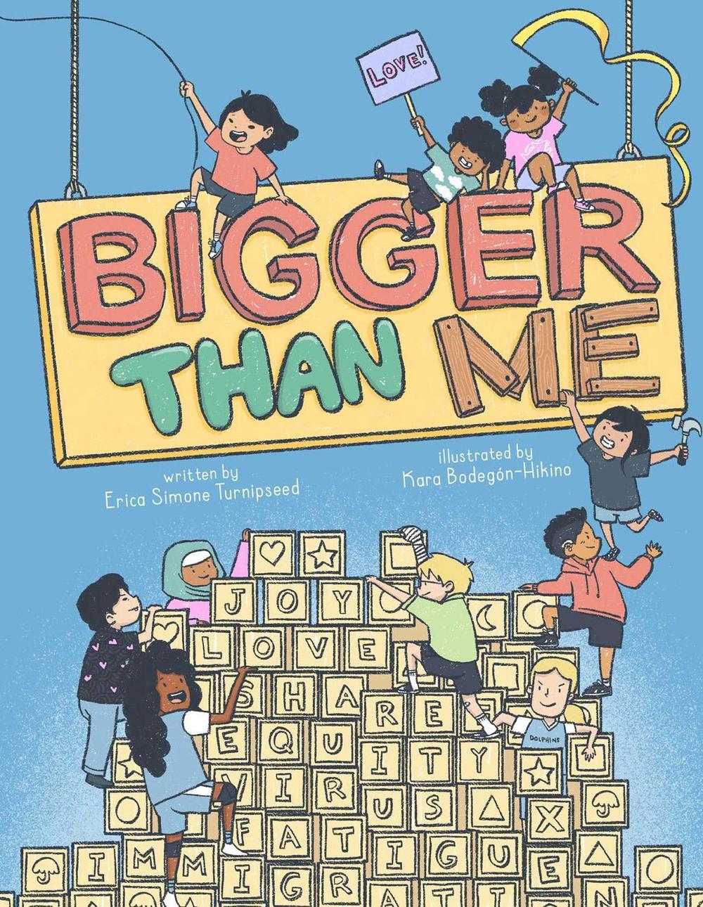 Bigger Than Me by Erica Simone Turnipseed - ISBN: 9781665900324
