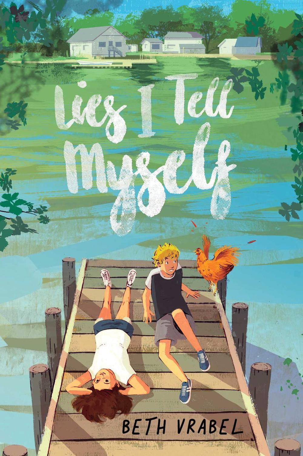 Lies I Tell Myself by Beth Vrabel - ISBN: 9781665900881