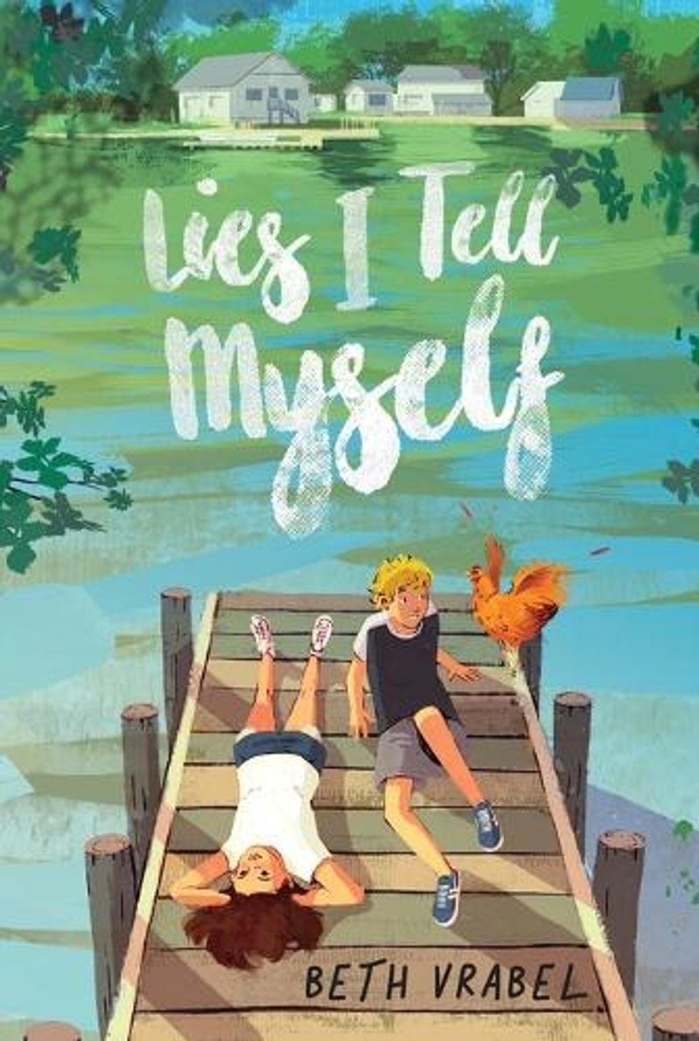 Lies I Tell Myself by Beth Vrabel - ISBN: 9781665900898