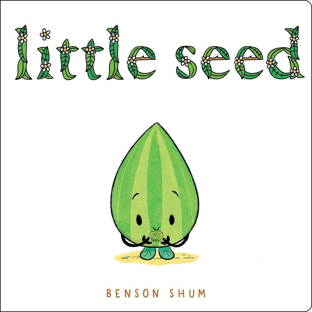Little Seed by Benson Shum - ISBN: 9781665902946