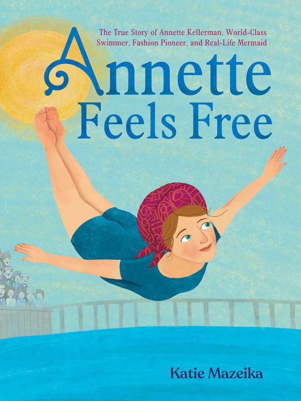Annette Feels Free by Katie Mazeika - ISBN: 9781665903431