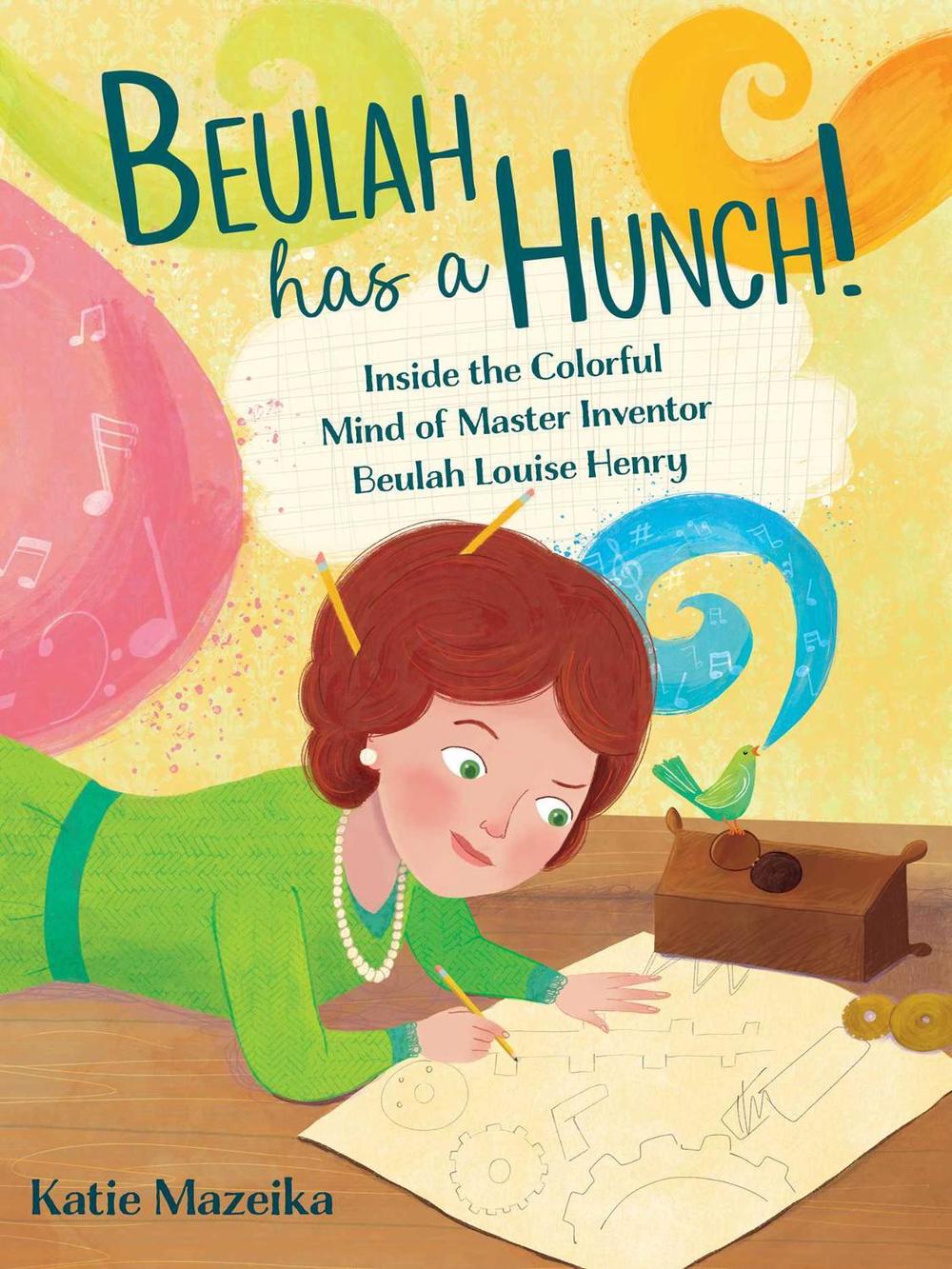 Beulah Has a Hunch! by Katie Mazeika - ISBN: 9781665903639