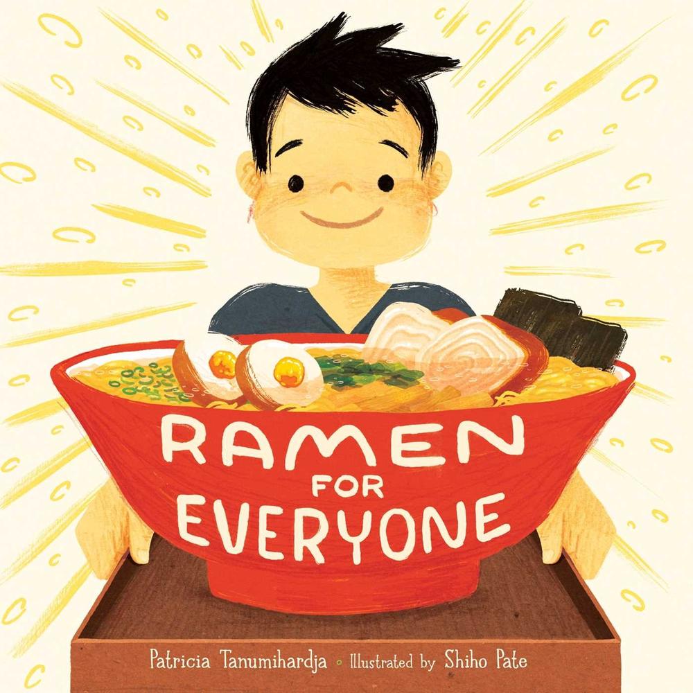 Ramen for Everyone by Patricia Tanumihardja - ISBN: 9781665904353