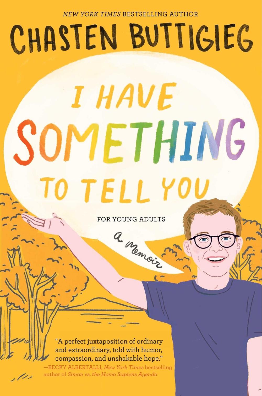 I Have Something to Tell You—For Young Adults by Chasten Buttigieg - ISBN: 9781665904377
