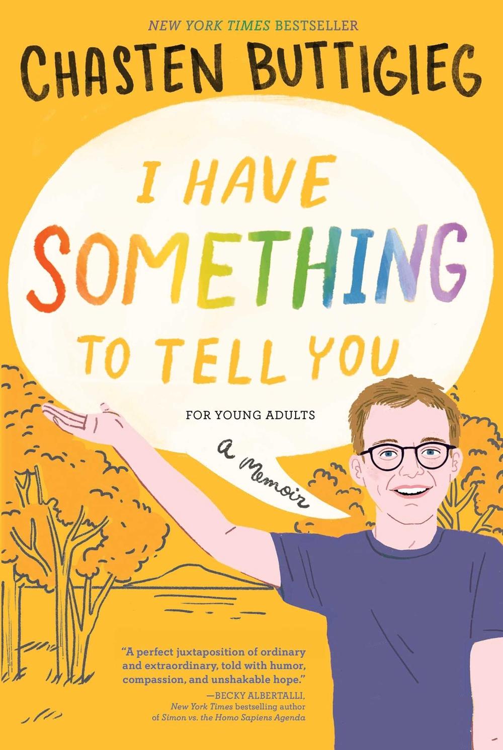 I Have Something to Tell You—For Young Adults by Chasten Buttigieg - ISBN: 9781665904384