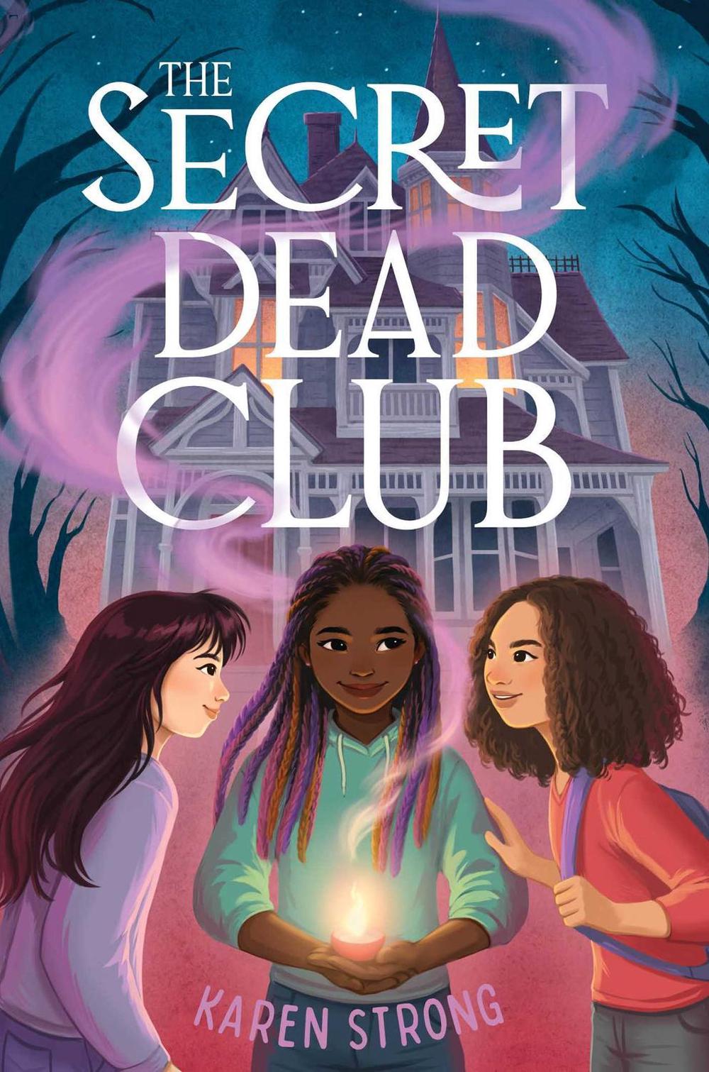The Secret Dead Club by Karen Strong - ISBN: 9781665904513