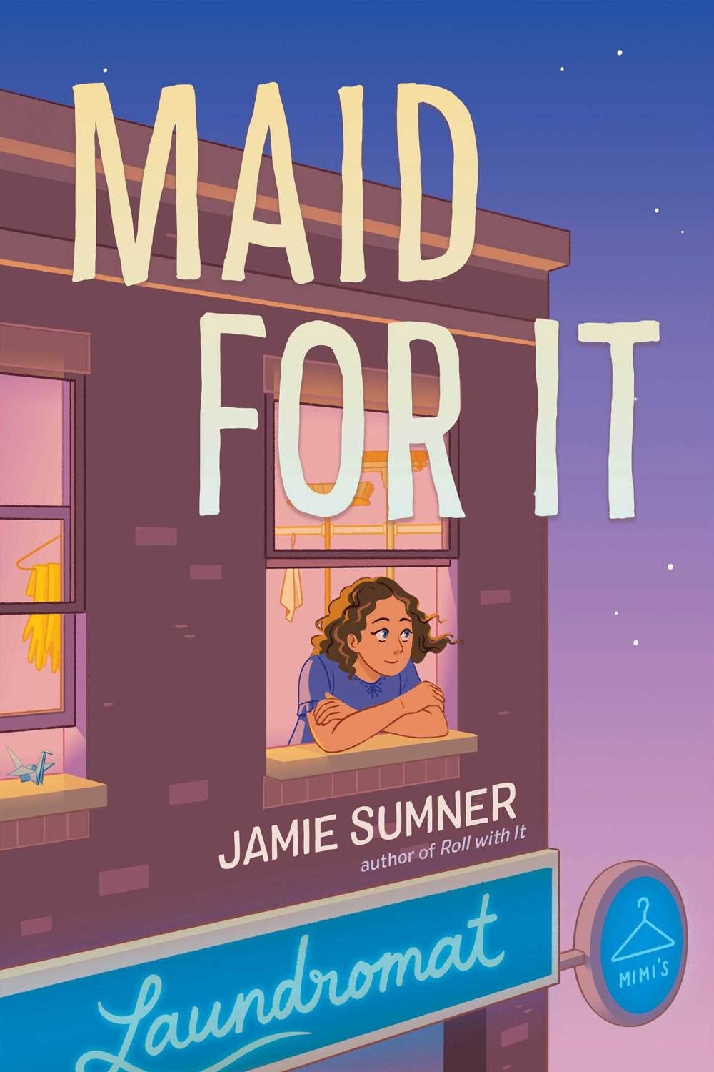 Maid for It by Jamie Sumner - ISBN: 9781665905770
