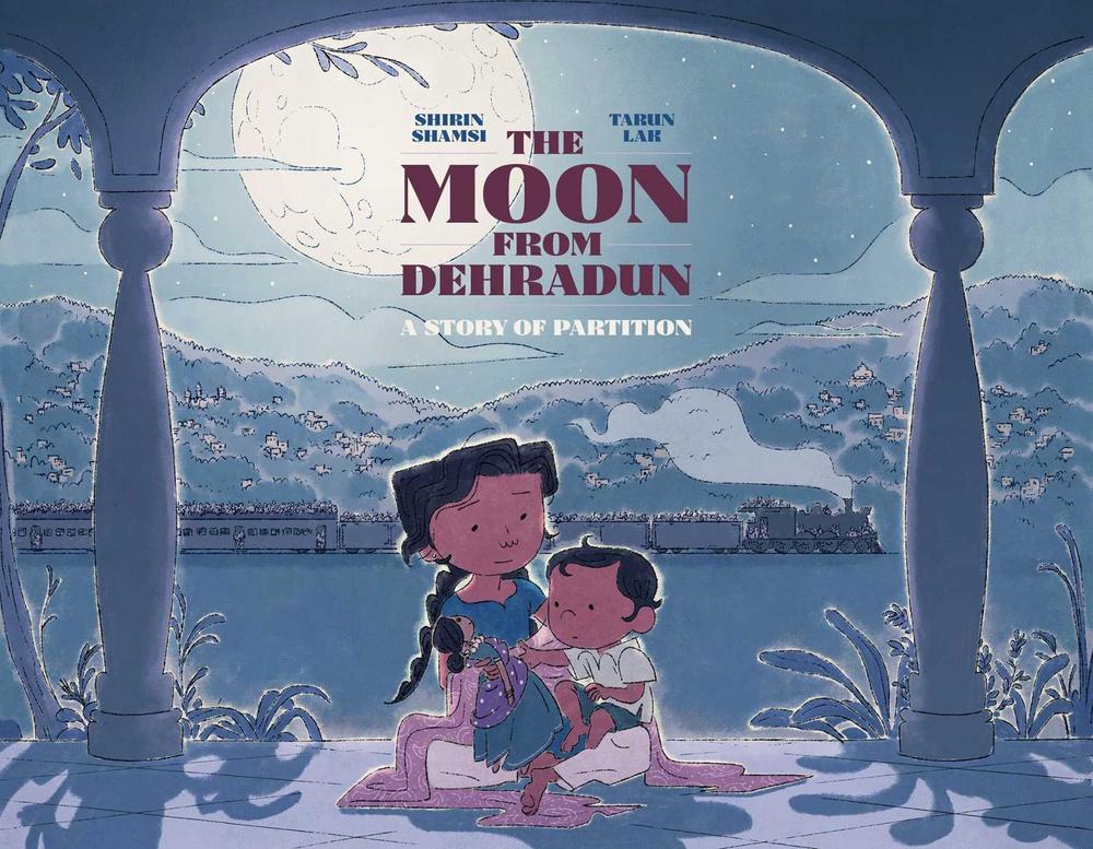 The Moon from Dehradun by Shirin Shamsi - ISBN: 9781665906791