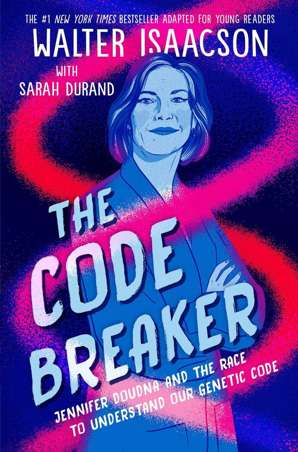The Code Breaker -- Young Readers Edition, 9781665910675