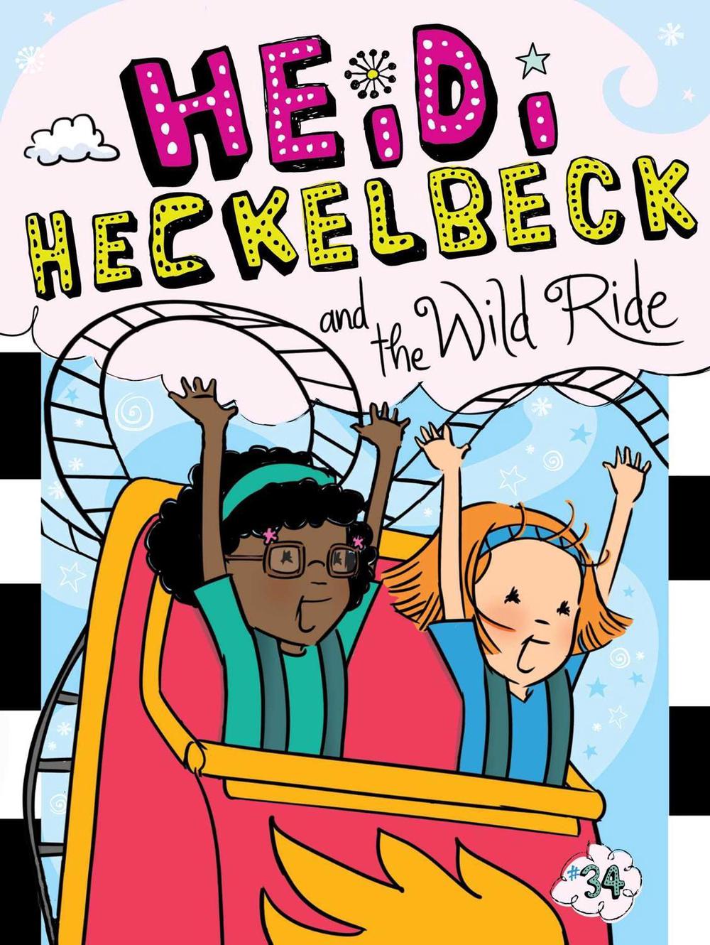 Heidi Heckelbeck and the Wild Ride by Wanda Coven - ISBN: 9781665911290
