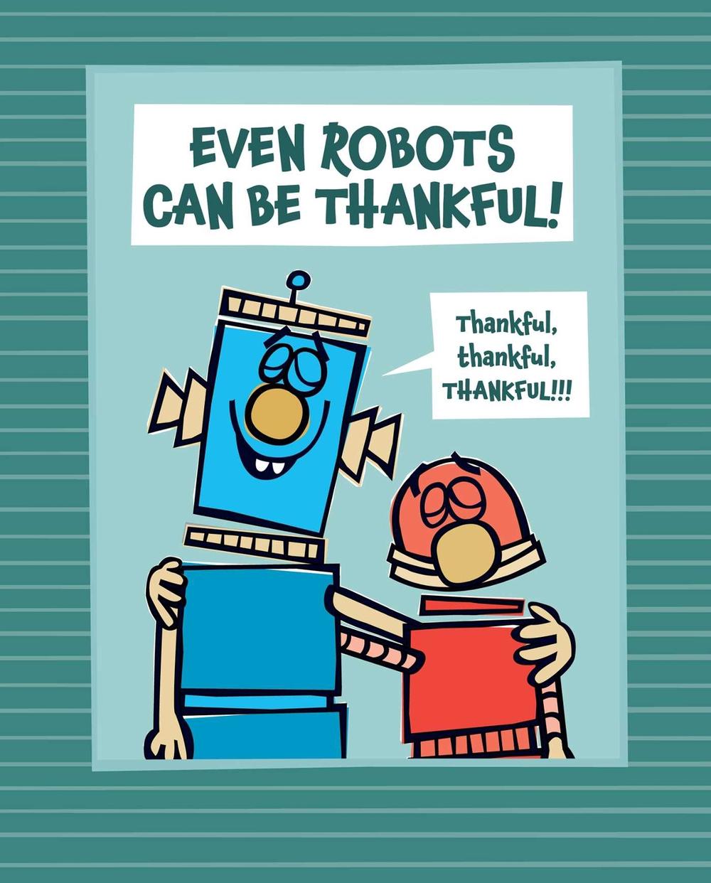 Even Robots Can Be Thankful! by Jan Thomas - ISBN: 9781665911672