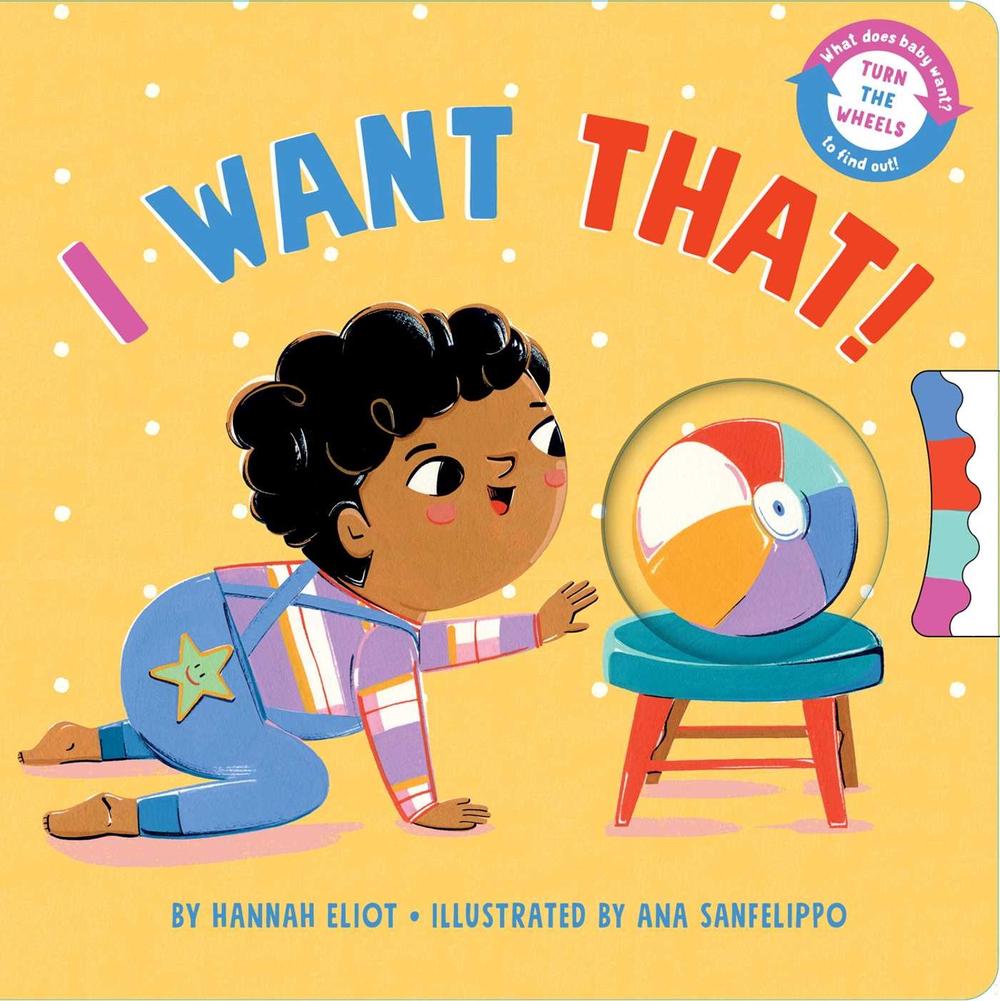 I Want That! by Hannah Eliot - ISBN: 9781665911993